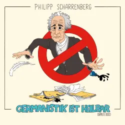 Cover - Philipp Scharrenberg - Philipp Scharrenberg - Germanistik ist heilbar