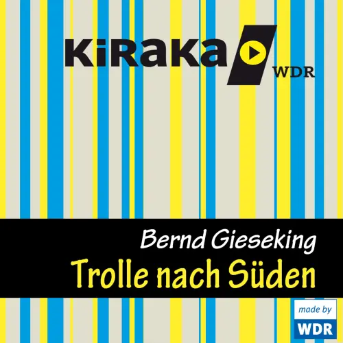 Cover von Kiraka - Kiraka - Die Trolle nach Süden