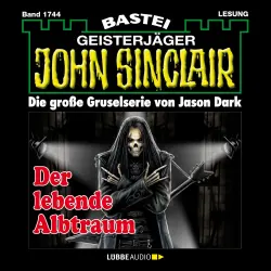 Cover - John Sinclair - John Sinclair - Band 1744 - Der lebende Albtraum