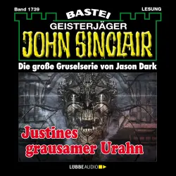 Cover - John Sinclair - John Sinclair - Band 1739 - Justines grausamer Urahn (3. Teil)