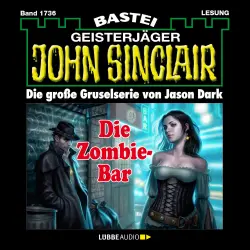 Cover - John Sinclair - John Sinclair - Band 1736 - Die Zombie-Bar