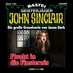 Cover - John Sinclair - John Sinclair - Band 1722 - Flucht in die Finsternis