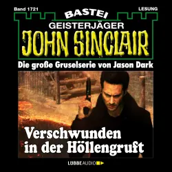 Cover - John Sinclair - John Sinclair - Band 1721 - Verschwunden in der Höllengruft