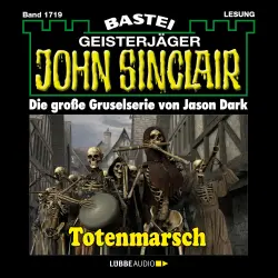Cover - John Sinclair - John Sinclair - Band 1719 - Totenmarsch (1. Teil)