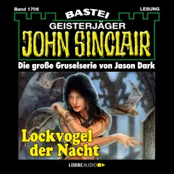 Cover - John Sinclair - John Sinclair - Band 1706 - Lockvogel der Nacht