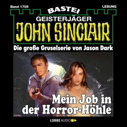 Cover - John Sinclair - John Sinclair - Band 1705 - Mein Job in der Horror-Höhle