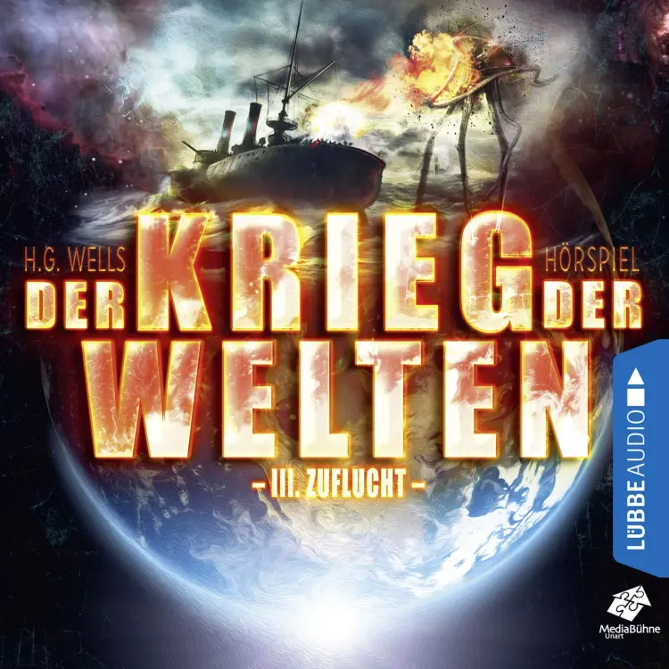 Cover von Der Krieg der Welten - Der Krieg der Welten - Teil 3 - Zuflucht