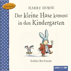 Cover - Der kleine Hase - Der kleine Hase - Der kleine Hase kommt in den Kindergarten