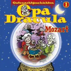 Cover - Opa Draculas Gutenachtgeschichten - Opa Draculas Gutenachtgeschichten - Folge 1 - Mozart