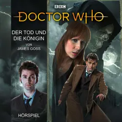 Cover - Doctor Who: Der Tod und die Königin - Doctor Who: Der Tod und die Königin
