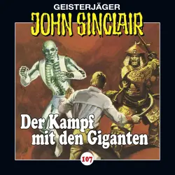 Cover - John Sinclair - John Sinclair - Folge 107 - Der Kampf mit den Giganten, Teil 3 von 3