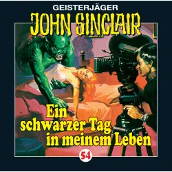 Cover - John Sinclair - John Sinclair - Folge 54 - Ein schwarzer Tag in meinem Leben
