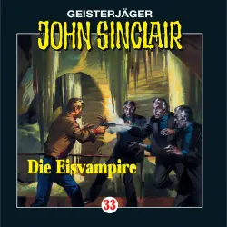Cover - John Sinclair - John Sinclair - Folge 33 - Die Eisvampire