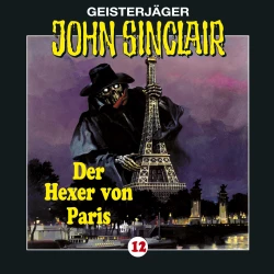 Cover - John Sinclair - John Sinclair - Folge 12 - Der Hexer von Paris (1/2)
