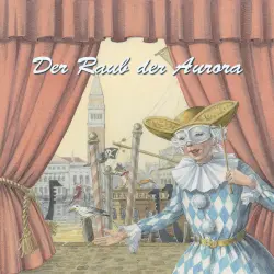 Cover - Der Raub der Aurora - Der Raub der Aurora