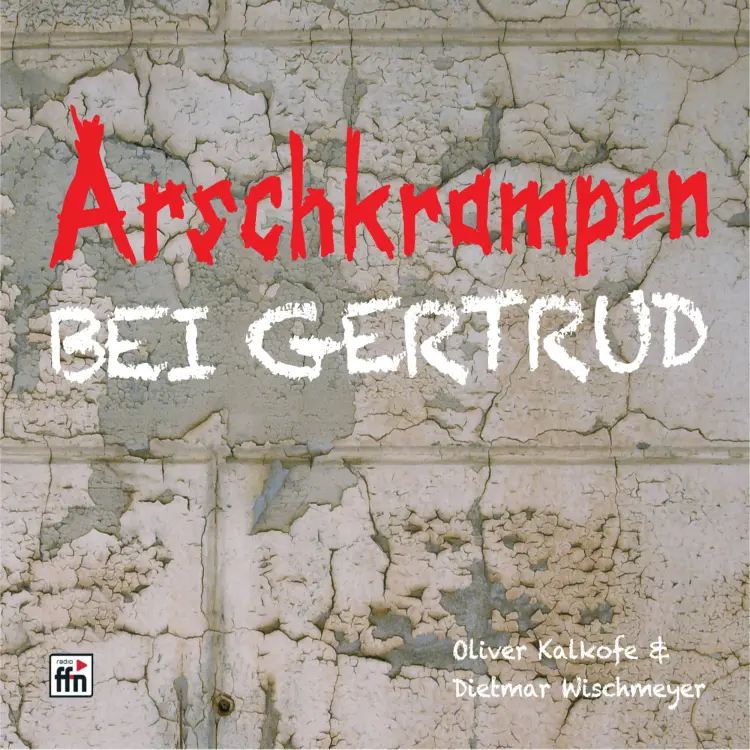 Cover von Arschkrampen: Bei Gertrud - Arschkrampen: Bei Gertrud