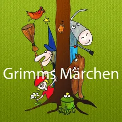 Cover - Grimms Märchen - Grimms Märchen - Die zauberhaftesten Märchen-Hörspiele der Gebrüder Grimm