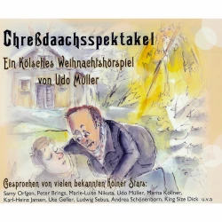 Cover - Chreßdaachsspektakel - Chreßdaachsspektakel - Ein kölsches Weihnachtshörspiel