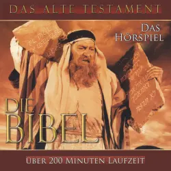Cover - Die Bibel - Das Alte Testament - Die Bibel - Das Alte Testament