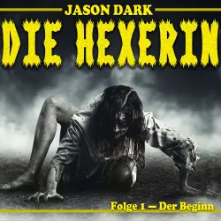 Cover - Die Hexerin - Die Hexerin - Folge 1 - Der Beginn