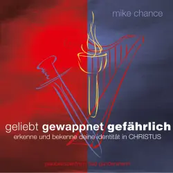 Cover - Geliebt gewappnet gefährlich - Geliebt gewappnet gefährlich