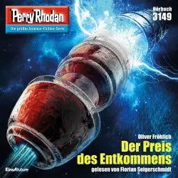Cover - Perry Rhodan - Erstauflage - Perry Rhodan - Erstauflage 3149 - Der Preis des Entkommens