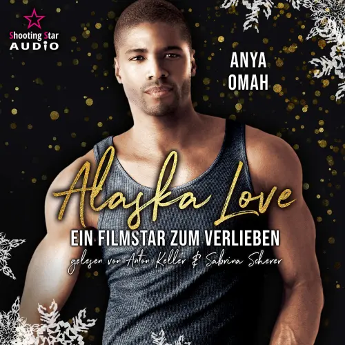 Cover von Aurelia Velten - Alaska Love - Band 4 - Ein Filmstar zum Verlieben
