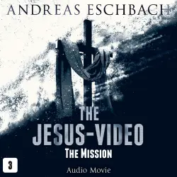 Cover - The Jesus-Video -  Episode 3 - The Mission