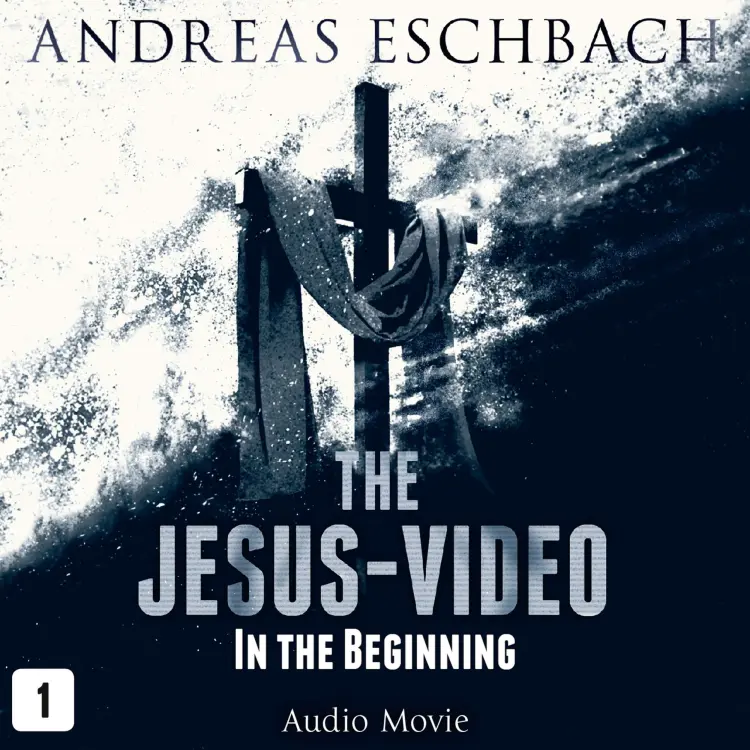 Cover von The Jesus-Video -  Episode 1 - In the Beginning