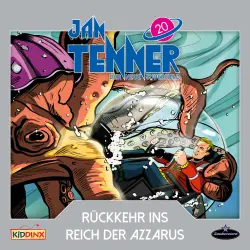 Cover - Jan Tenner -  Folge 20 - Rückkehr ins Reich der Azzarus
