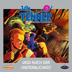 Cover - Jan Tenner -  Folge 15 - Jagd nach der Unsterblichkeit