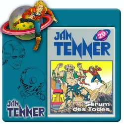 Cover - Jan Tenner -  Folge 29 - Serum des Todes