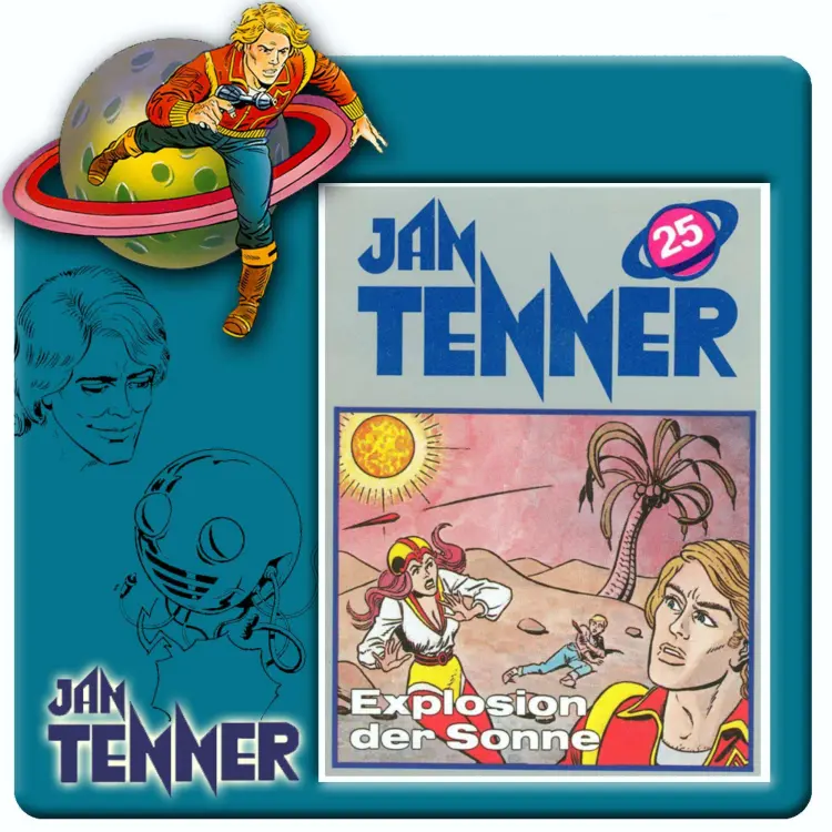Cover von Jan Tenner -  Folge 25 - Explosion der Sonne