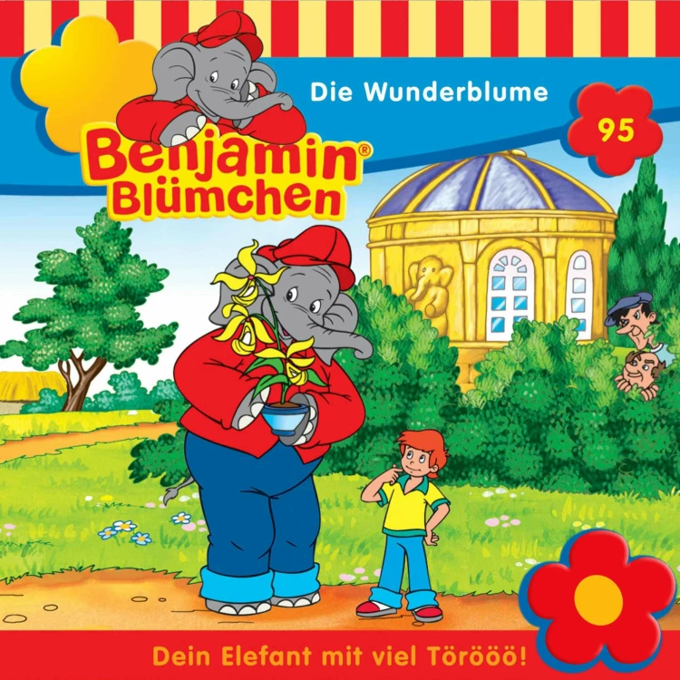 Cover von Benjamin Blümchen -  Folge 95 - Die Wunderblume