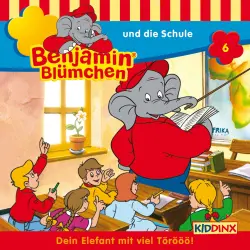 Cover - Benjamin Blümchen -  Folge 6 - Benjamin und die Schule