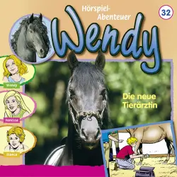 Cover - Wendy -  Folge 32 - Die neue Tierärztin