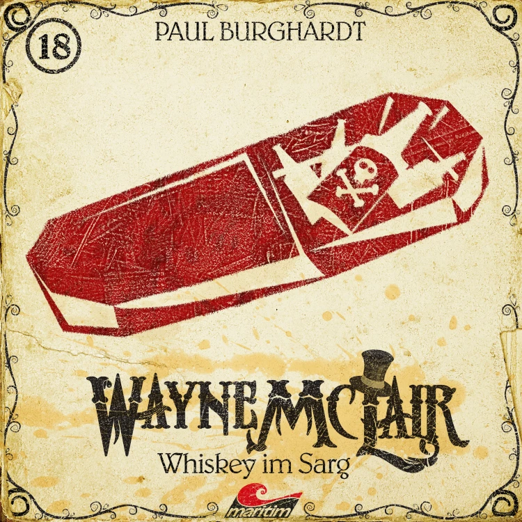 Cover von Paul Burghardt -  Wayne McLair - Folge 18 - Whiskey im Sarg