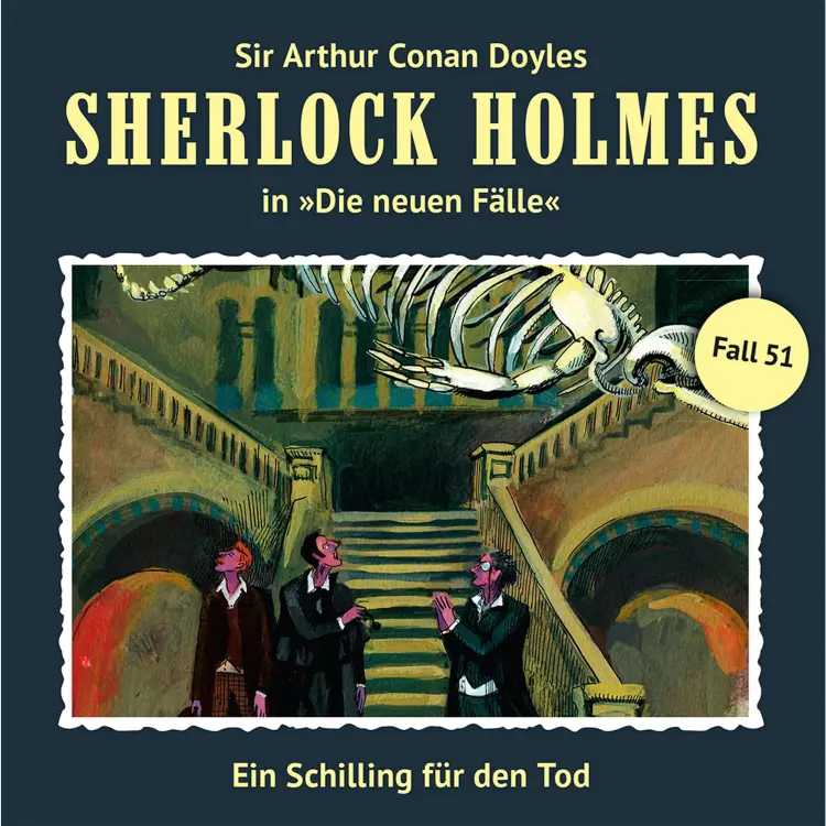 Cover von Sherlock Holmes -  Fall 51 - Ein Schilling für den Tod