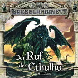 Cover - Gruselkabinett -  Folge 114/115: Der Ruf des Cthulhu (komplett)
