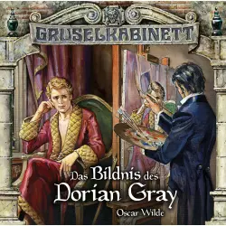 Cover - Gruselkabinett -  Folge 36/37: Das Bildnis des Dorian Gray (komplett)