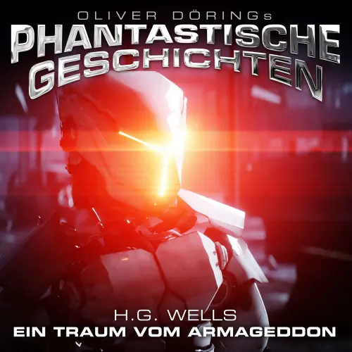 Cover von Phantastische Geschichten - Phantastische Geschichten - Ein Traum vom Armageddon