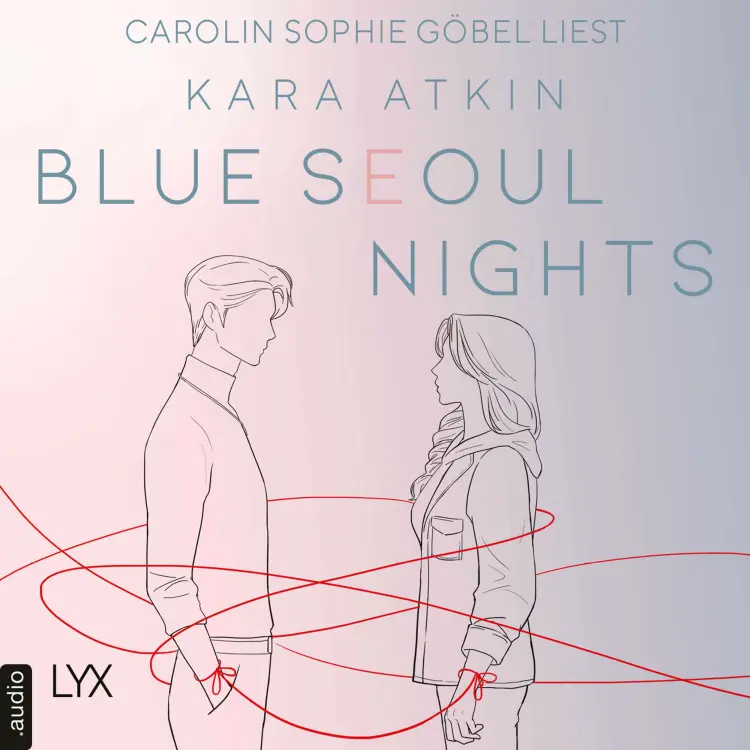 Cover von Kara Atkin - Seoul-Duett-Reihe - Teil 1 - Blue Seoul Nights