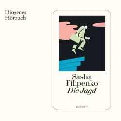Cover - Sasha Filipenko - Die Jagd