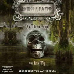 Cover - Luzia Pfyl - Frost & Payne - Band 14 - Der Tote im Sumpf