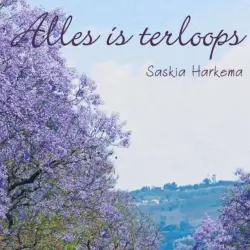 Cover - Saskia Harkema - Alles is terloops