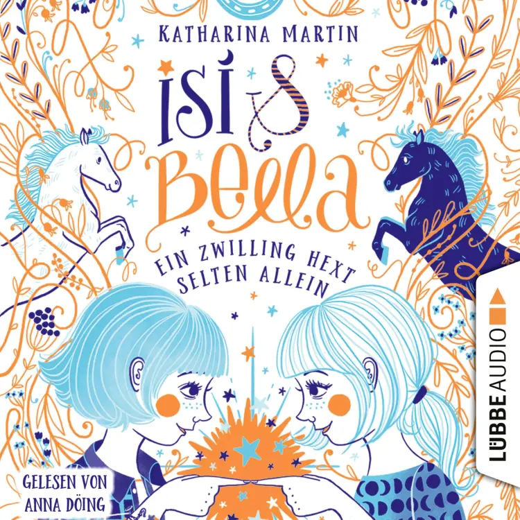 Cover von Katharina Martin - Isi & Bella - Ein Zwilling hext selten allein