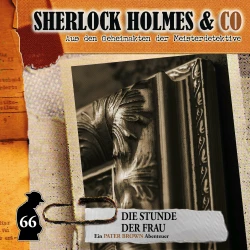 Cover - Sherlock Holmes & Co -  Folge 66 - Die Stunde der Frau