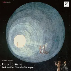 Cover - Ronald Steckel - Durchbrüche - Berichte von Nahtoderfahrungen