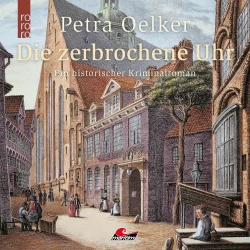 Cover - Petra Oelker - Die zerbrochene Uhr