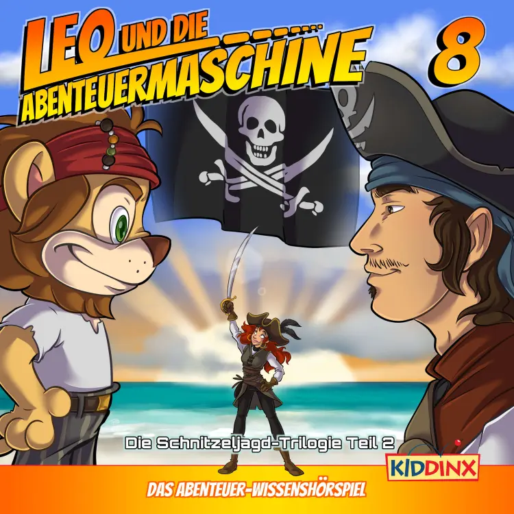 Cover von Leo und die Abenteuermaschine -  Folge 8 - Eine Schnitzeljagd durch Raum und Zeit, Teil 2